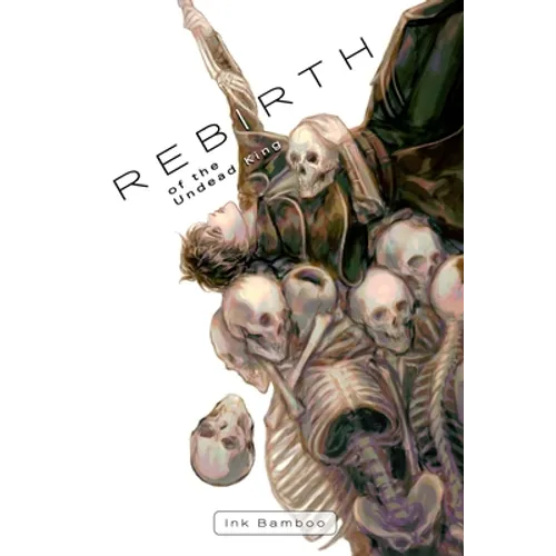 Rebirth of the Undead King: Book 1