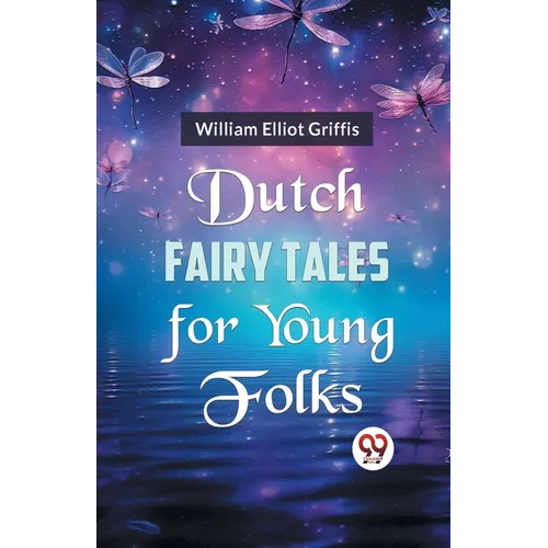 Dutch Fairy Tales for Young Folks
