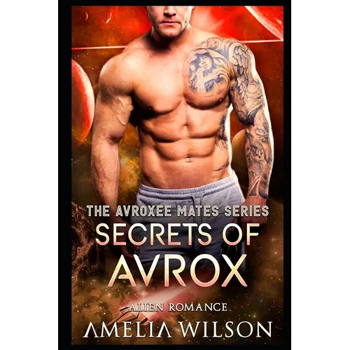 Secrets of Avrox: Alien Romance