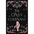 The Onyx Covenant: Enemies to Lovers Romantasy