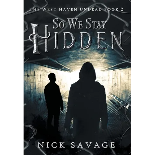 So We Stay Hidden
