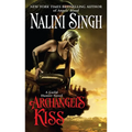 Archangel's Kiss: A Guild Hunter Novel