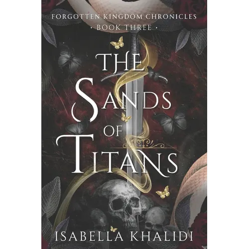 The Sands of Titans (Forgotten Kingdom Book 3)