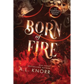 Born of Fire: A YA Contemporary Fantasy Adventure