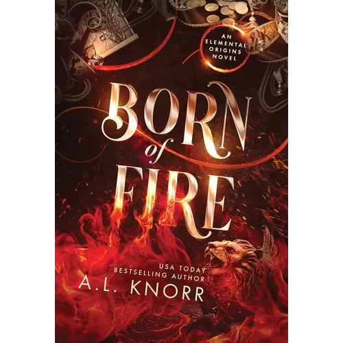 Born of Fire: A YA Contemporary Fantasy Adventure