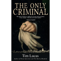 The Only Criminal