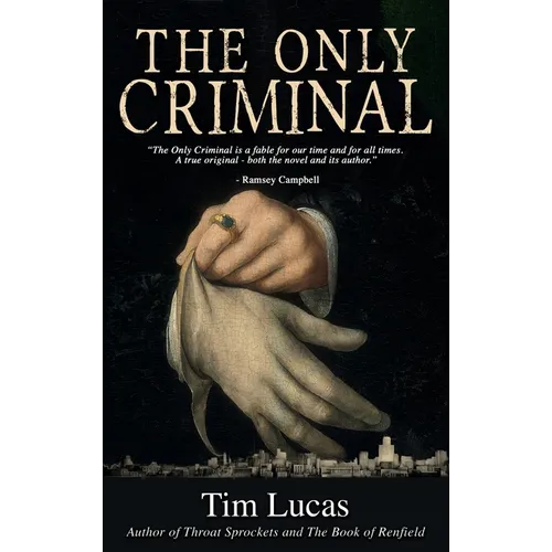 The Only Criminal