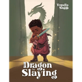 The Dragon I'm Slaying