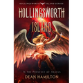 Hollingsworth Island: In the Presence of Angels