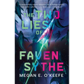 The Two Lies of Faven Sythe