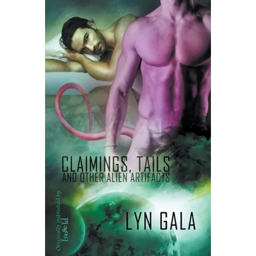Claimings, Tails, and Other Alien Artifacts