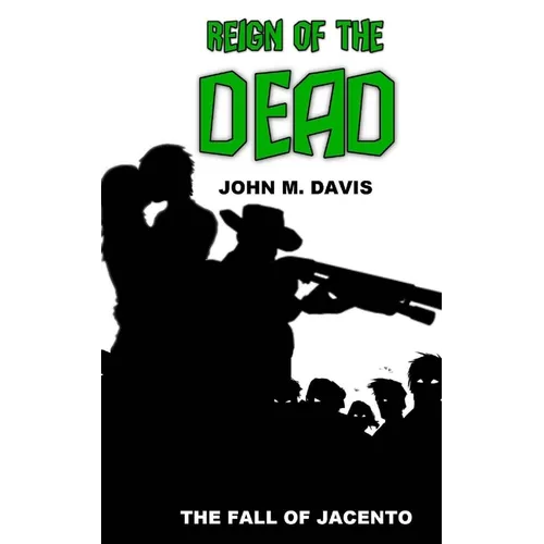 Reign of the Dead: The Fall of Jacento