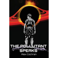 The Pollutant Speaks