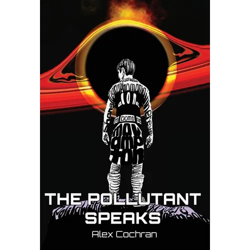 The Pollutant Speaks