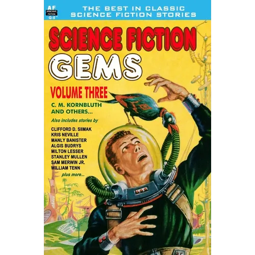 Science Fiction Gems, Vol. Three: C. M. Kornbluth and others