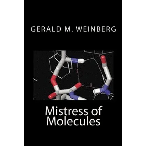 Mistress of Molecules