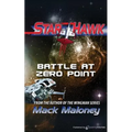 Battle at Zero Point: Starhawk