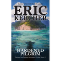 Hardened Pilgrim: Patmos Sea Fantasy Adventure Fiction Novel 6