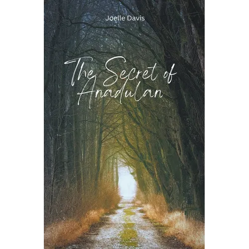 The Secret of Anadulan