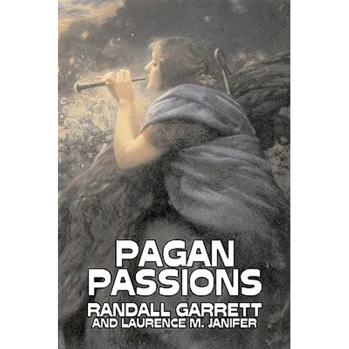 Pagan Passions by Randall Garrett, Science Fiction, Adventure, Fantasy