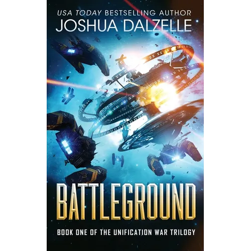 Battleground (Unification War Trilogy, Book 1)