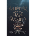 A Whisper from the Edge of the World