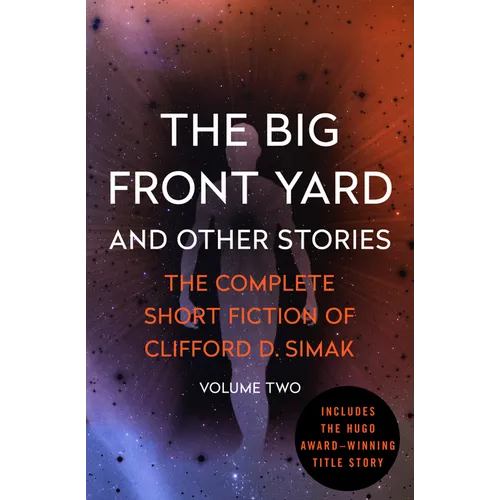 The Big Front Yard: And Other Stories Volume 2