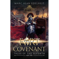 Fort Covenant: Tales of the Seventh: Part Two