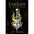The Embers of Rebellion