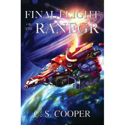 Final Flight of the Ranegr