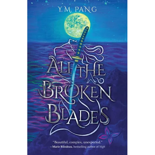 All the Broken Blades: Epic Fantasy & Dark Fairy Tales