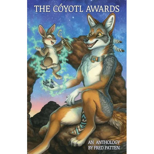 The Coyotl Awards Anthology