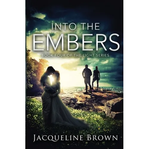 Into the Embers