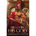 His Lover. His God