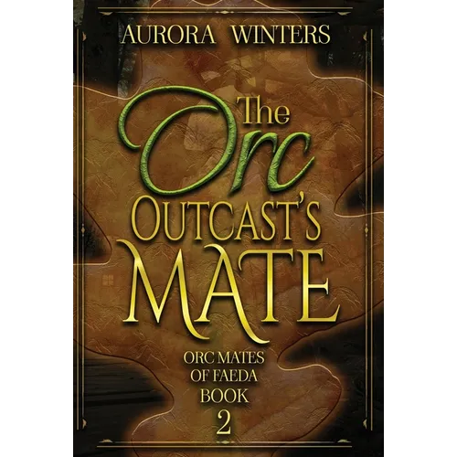 The Orc Outcast's Mate