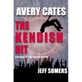 Avery Cates: The Kendish Hit