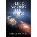 Blind Among the Stars