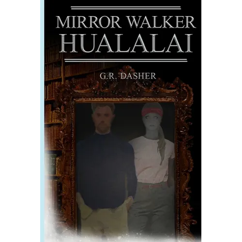 Mirror Walker Hualalai