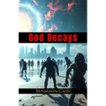 God Decays