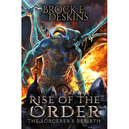 Rise of the Order: The Sorcerer's Rebirth