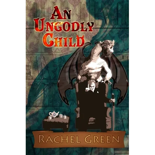 An Ungodly Child