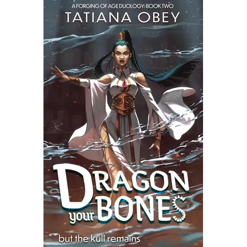 Dragon Your Bones