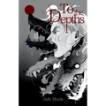 To the Depths