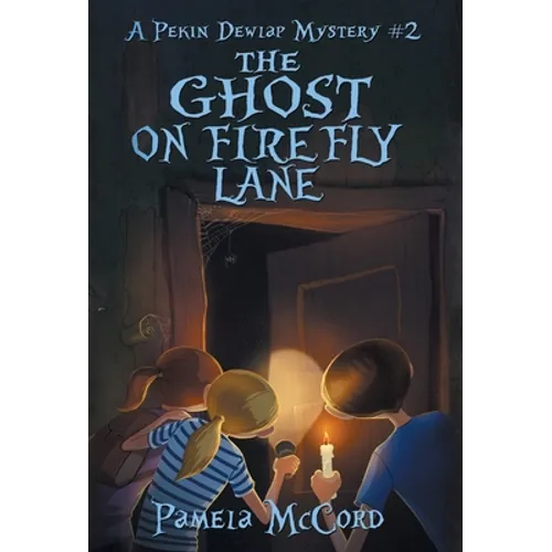 The Ghost on Firefly Lane: A Pekin Dewlap Mystery #2