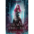 A Realm of Fire and Ash