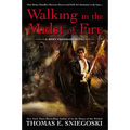 Walking in the Midst of Fire