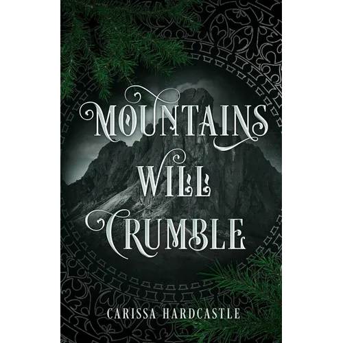 Mountains Will Crumble