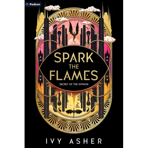 Spark the Flames: A Romantasy