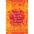 The Quantum Curators and the Shattered Timeline