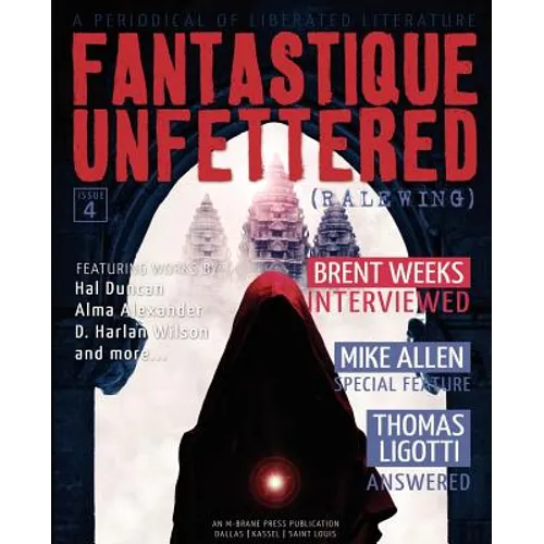 Fantastique Unfettered #4 (Ralewing)